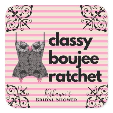 Classy Boujee Ratchet | Pink and Black Lingerie Square Sticker