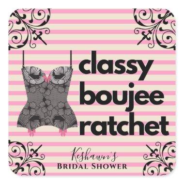 Classy Boujee Ratchet | Pink and Black Lingerie Square Sticker