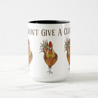 Coffee Mug-I Don't Give A Cluck Mug