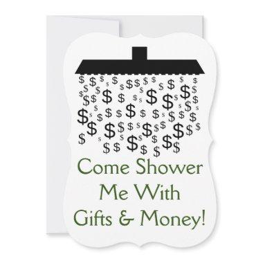 Come Shower Me With Gifts & Money!