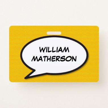 Comic Book Pop Art Speech Bubble Badge