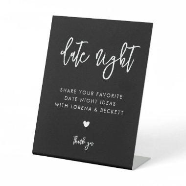 Contemporary black Date night ideas Pedestal Sign