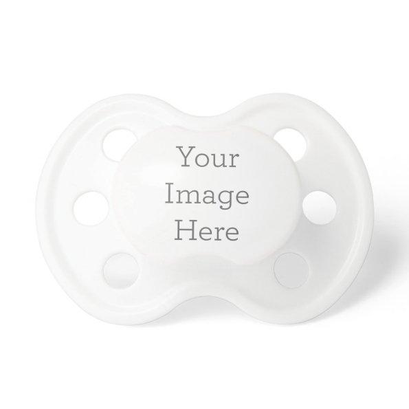 Create Your Own Pacifier
