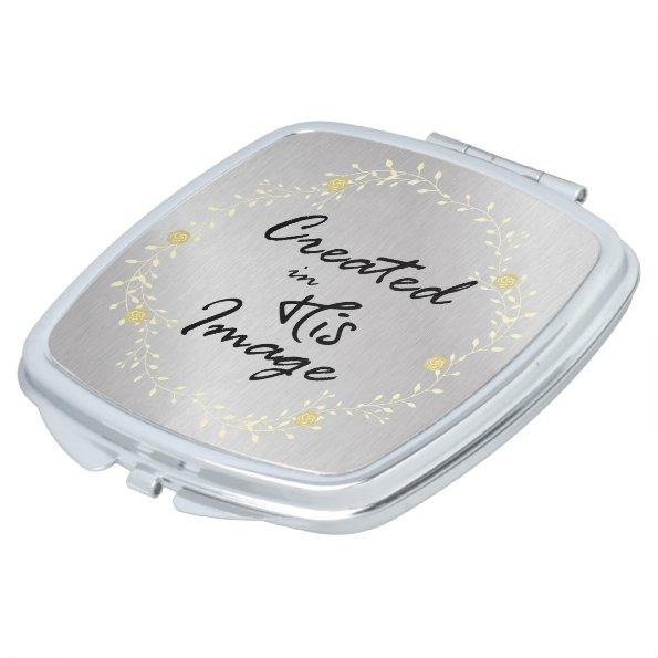 Created in His Image Christian Quote Compact Mirror