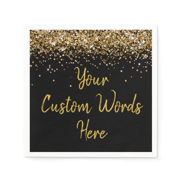 Custom Black and Gold Birthday Party Your Words Napkins