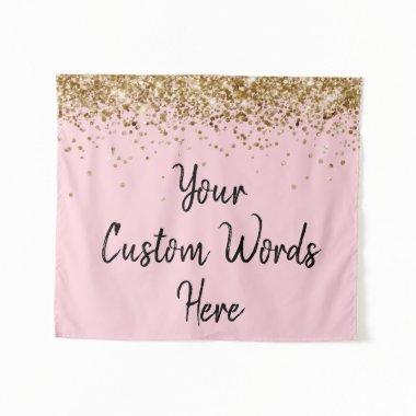 Custom Blush Pink Gold Birthday Party Photo Booth Tapestry