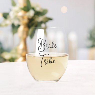 Custom Bride Party Tribe Black Font Text Stemless Wine Glass