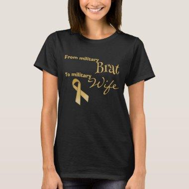Custom Military Brat To Wife T-Shirt