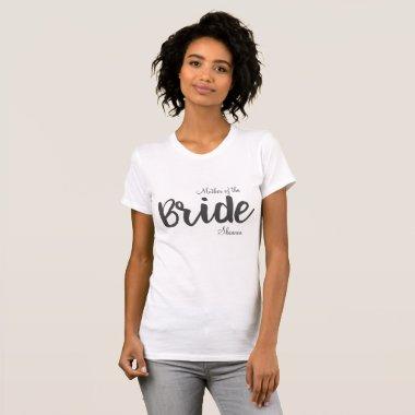Custom Mother of the Bride Bridal Party T-Shirt