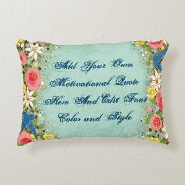 Custom motivational quote, make your own decorative pillow