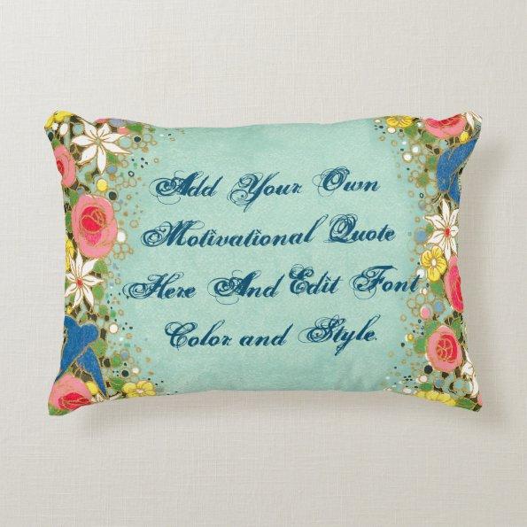 Custom motivational quote, make your own decorative pillow