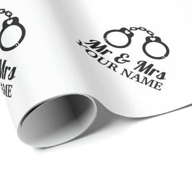 Custom Mr and Mrs handcuffs wedding gift Wrapping Paper