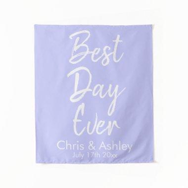 Custom Periwinkle Wedding Backdrop Best Day Ever