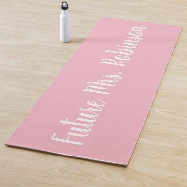 Custom Pink Future Mrs. Bachelorette Bridal Shower Yoga Mat