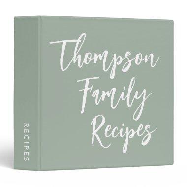 Custom Script Modern Family Recipes Dusty Sage 3 Ring Binder