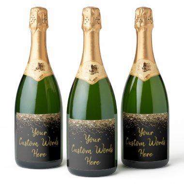 Custom Your Text Here Personalized Black Gold Gift Sparkling Wine Label