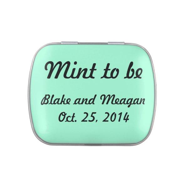 Customizable Mint To Be Candy Tin