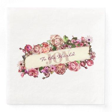 Customizable Vintage Girly Floral Joy To The World Paper Dinner Napkins