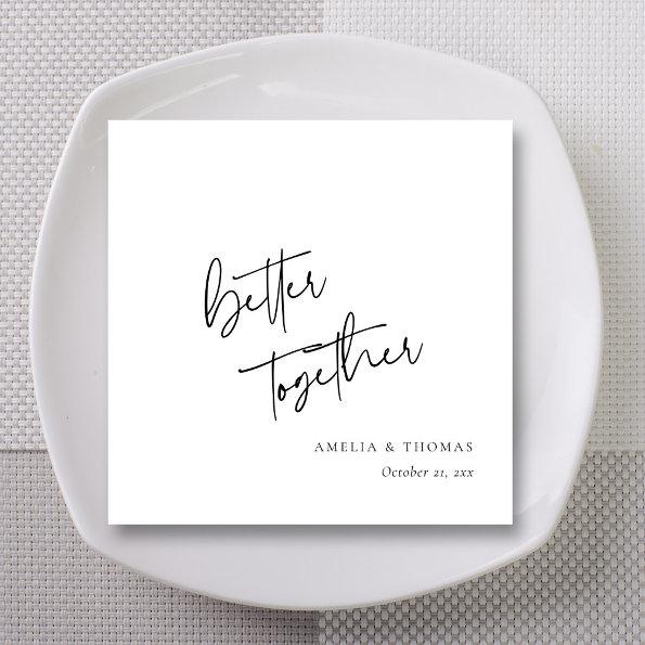 Cute and Stylish Wedding Napkins - Better Together