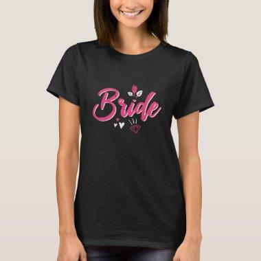 Cute Bride To Be Pink Calligraphy Script Font T-Shirt