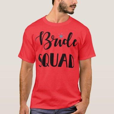 Cute Bridesmaid Bachelorette Party Bride Squad 186 T-Shirt