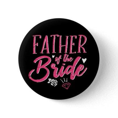 Cute Father of The Bride Pink Calligraphy Script Button