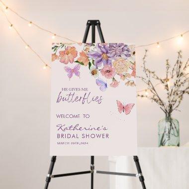 Cute Floral He Gives Me Butterflies  Foam Board