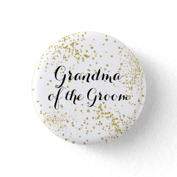 Cute Gold Glitter Grandma of the Groom Button