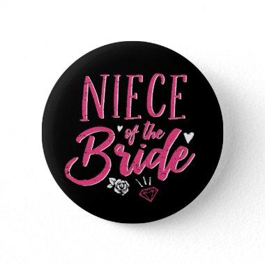 Cute Niece of The Bride Pink Calligraphy Script Button