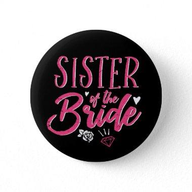 Cute Sister of The Bride Pink Calligraphy Script Button