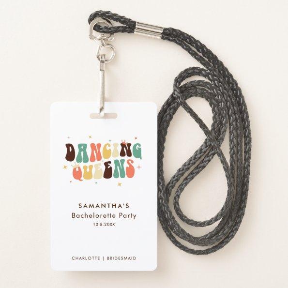 Dancing Queens Retro Bachelorette Bridesmaid Badge