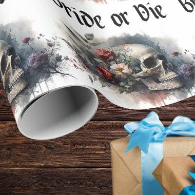 Dark Moody Gothic Bride or Die Bridal Shower Wrapping Paper