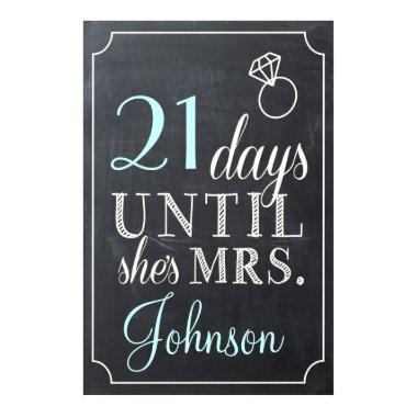 Days Until She's Mrs. Shower Chalkboard Sign
