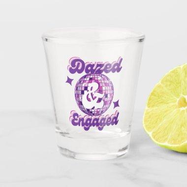 Dazed & Engaged Retro Disco Bachelorette Party Shot Glass