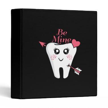 Dentist Valentine - Tooth Heart, Be Mine 3 Ring Binder