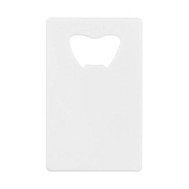 Design your own :-) credit  bottle opener
