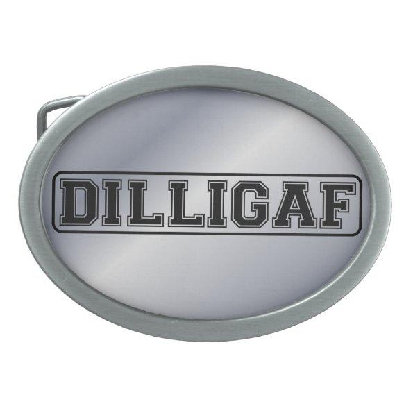 DILLIGAF – Funny rude “Do I look like I Give A” Oval Belt Buckle