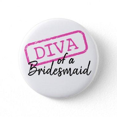 “DIVA of a Bridesmaid” Button