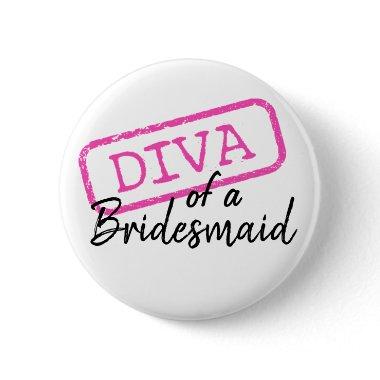 “DIVA of a Bridesmaid” Button