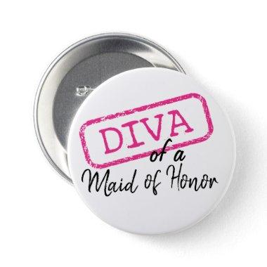 "DIVA" of a Maid of Honor Pinback Button