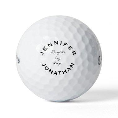 Doing the Dang Thing Custom Couple Names Golf Balls