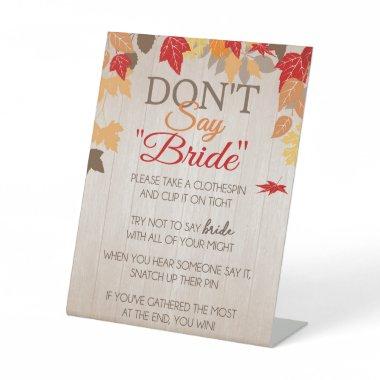 Don't Say Bride Fall  Party Game Pedestal Sign