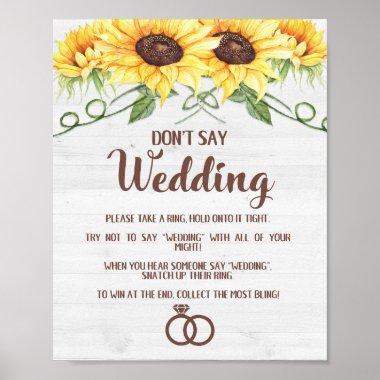 DON'T SAY WEDDING Sunflowers Bridal Shower Sign