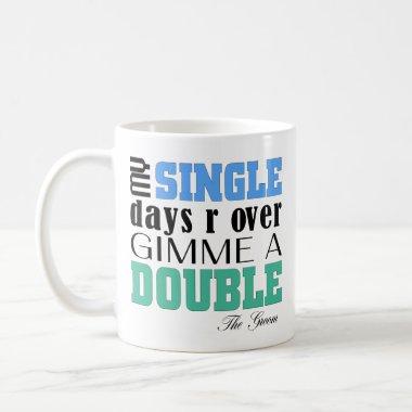 Double Time Groom Coffee Mug