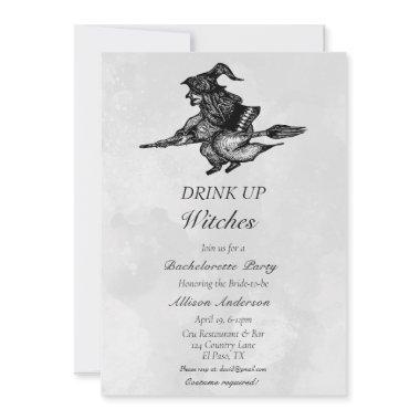 Drink up Witches Bachelorette Party