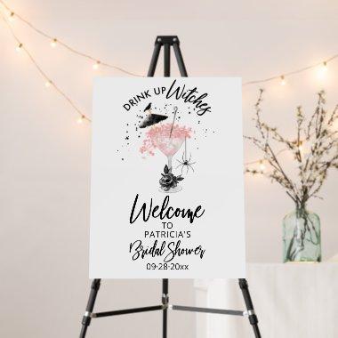 Drink up Witches Bridal Shower Welcome Sign