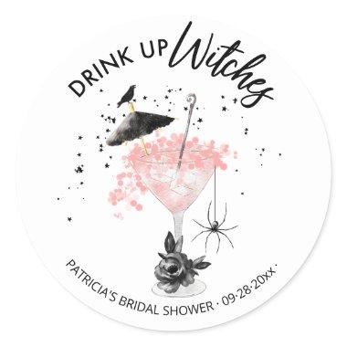 Drink up Witches Cocktail Halloween Bridal Shower Classic Round Sticker