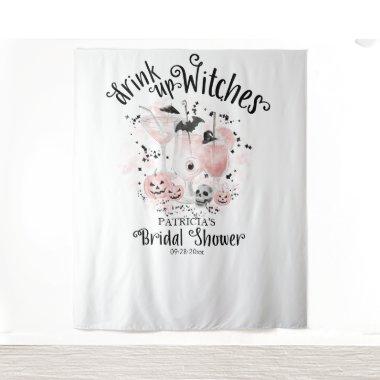 Drink up Witches Halloween  Backdrop