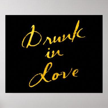 Drunk in Love Poster - black