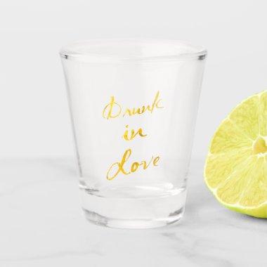 Drunk in Love Shot Glass